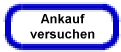 Ankauf versuchen